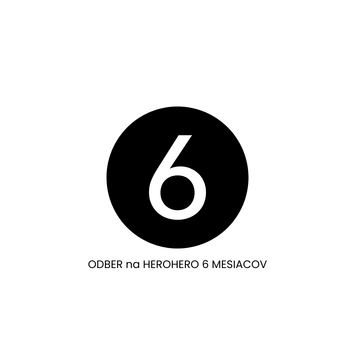 ODBER na HEROHERO 6 MESIACOV (1).png