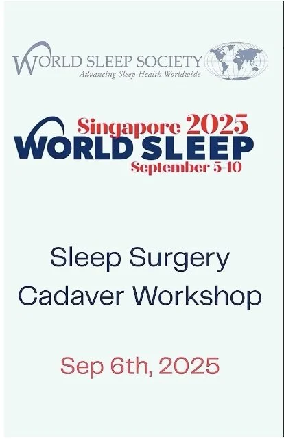 World Sleep Singapore 2025 Cadaver Workshop