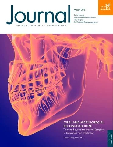 California Dental Association Journal - March 2021: Oral and Maxillofacial Reconstruction