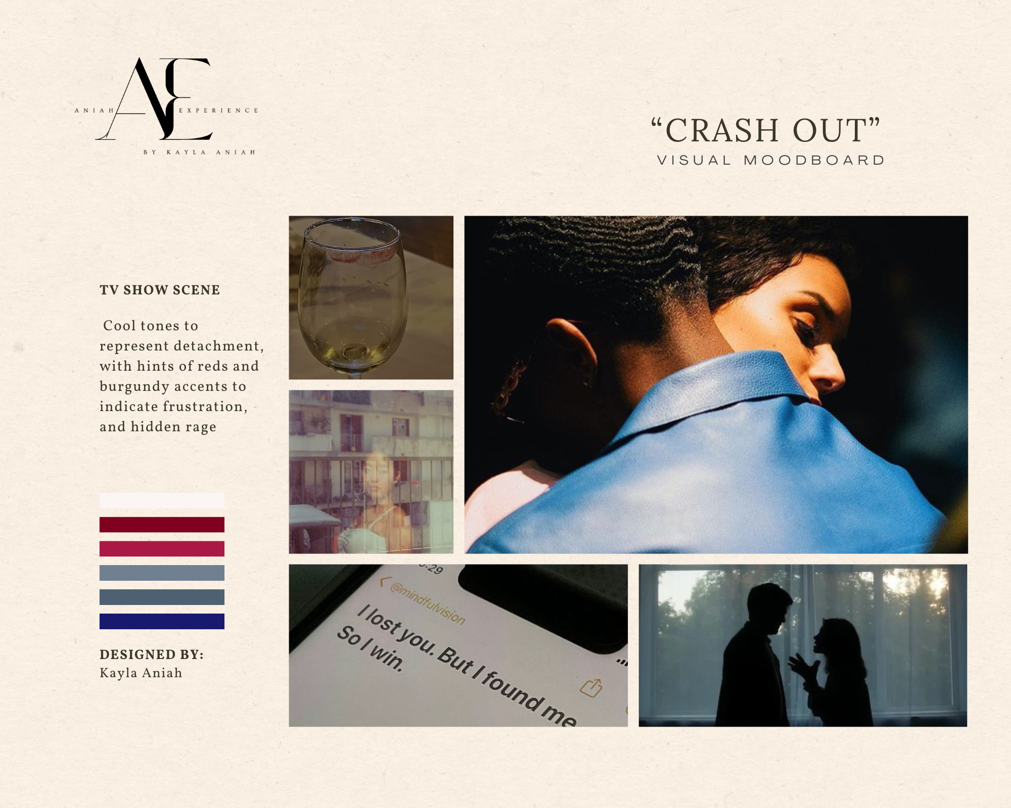A visual mood board titled 'Crash Out' with images of a glass, a woman looking through a balcony window, a phone screen with a message, and two people talking in front of a window with trees outside. The left side includes color swatches in shades of red, maroon, gray, and blue, and text describing the TV show scene; it is designed by Kayla Aniah.