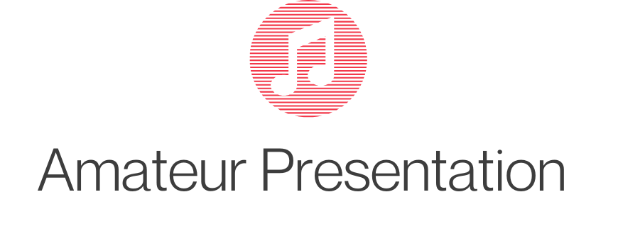 Graphic with a red musical note icon and the text "Amateur Presentation" underneath.