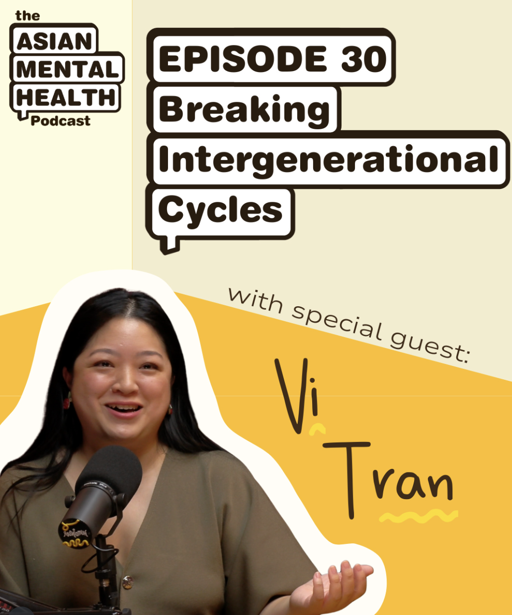 Promotional graphic for a podcast episode about intergenerational cycles of mental health, featuring a woman speaking into a microphone, with text including the podcast title, episode number, and guest's name.