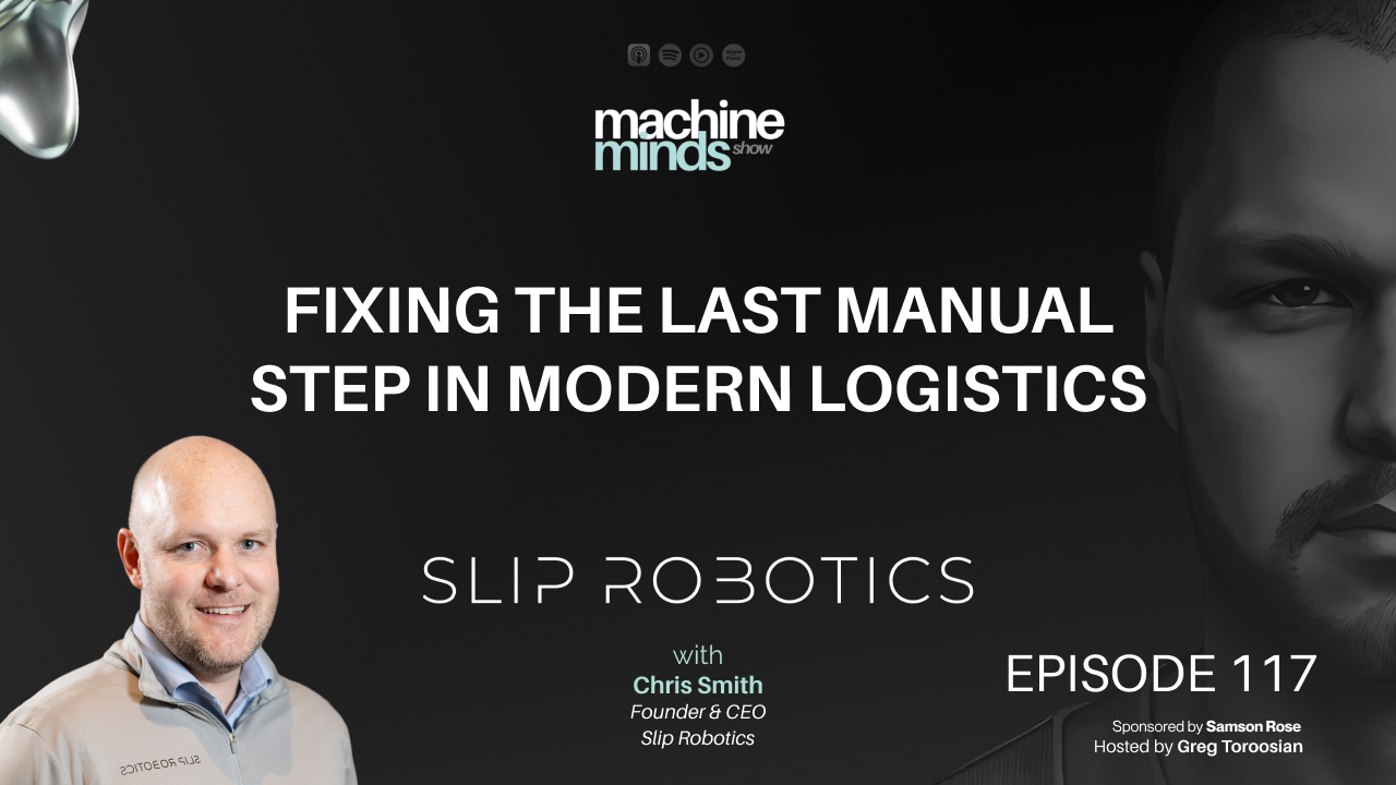 Fixing the Last Manual Step in Modern Logistics with Chris Smith
