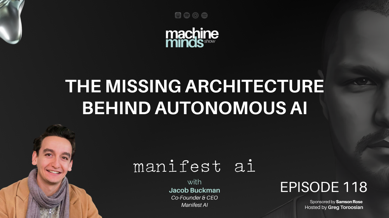 The Missing Architecture Behind Autonomous AI with Jacob Buckman
