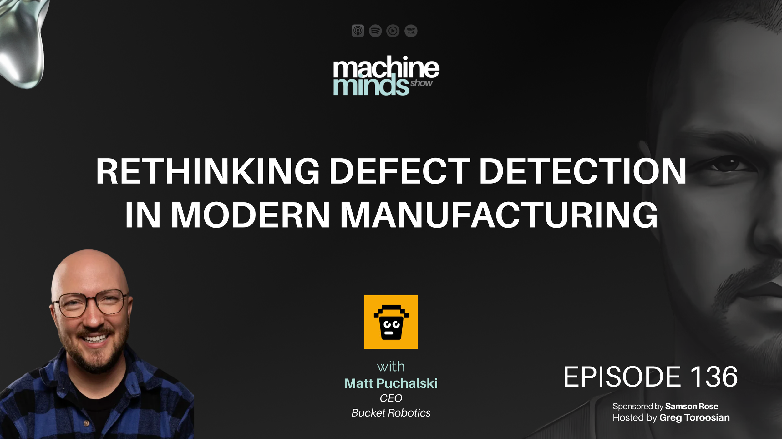 Rethinking Defect Detection in Modern Manufacturing with Matt Puchalski