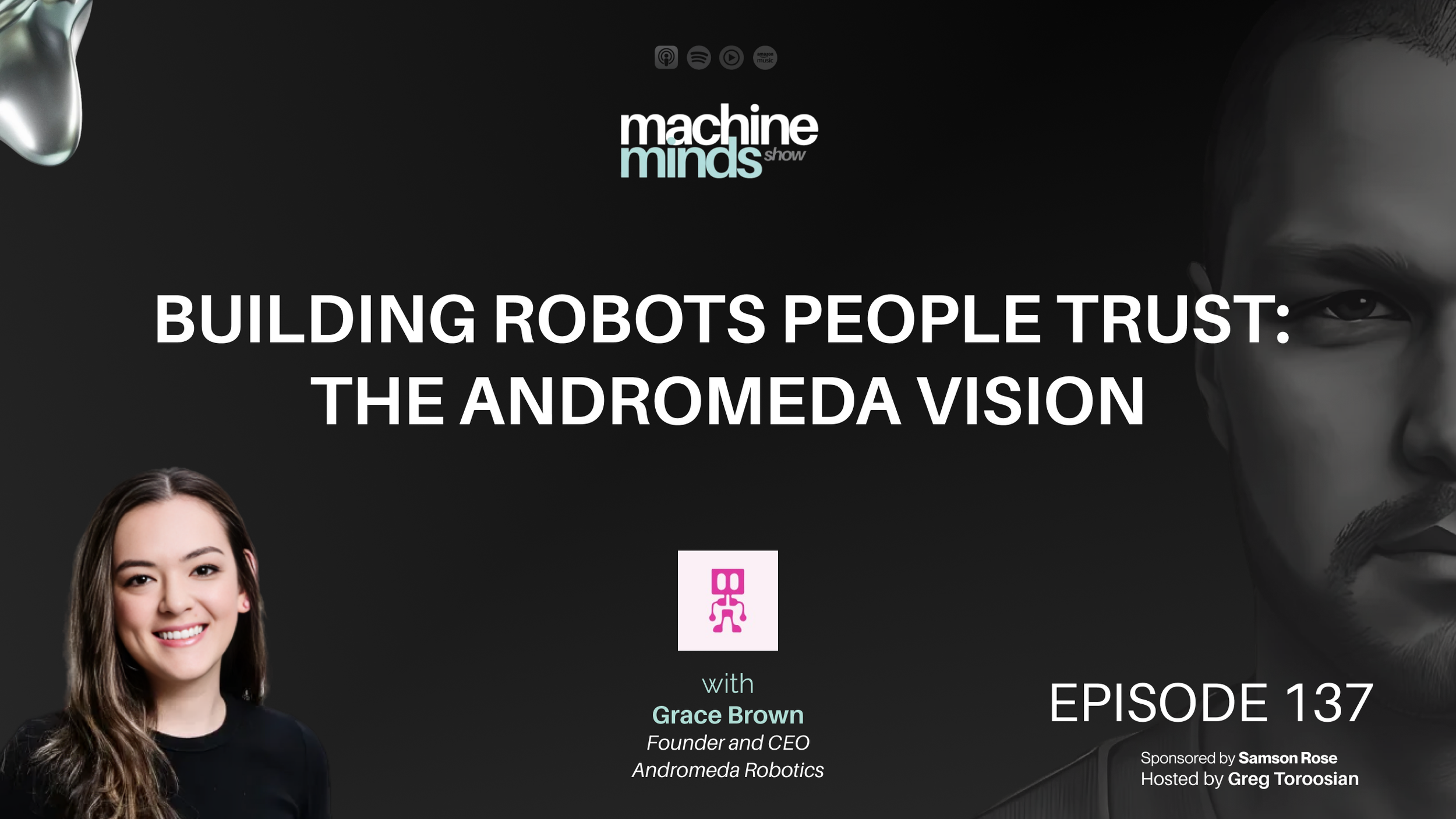 Building Robots People Trust: The Andromeda Vision with Grace Brown