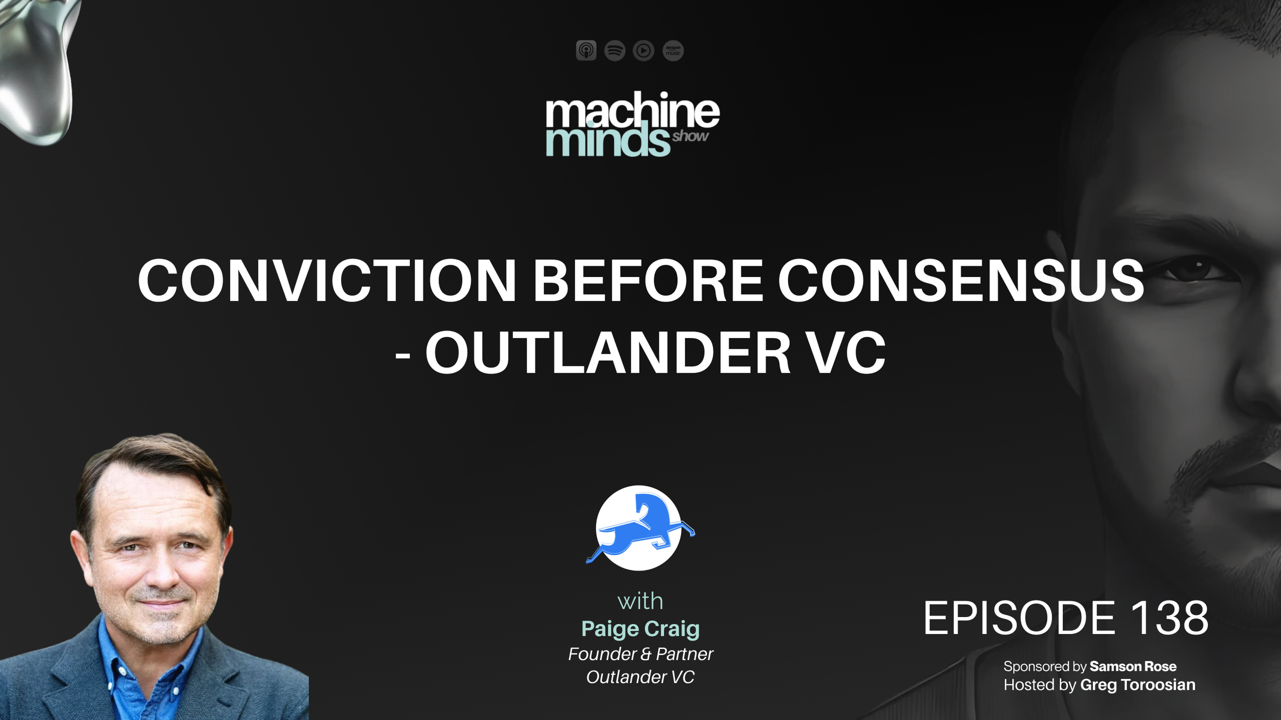 Conviction Before Consensus - Outlander VC with Paige Craig