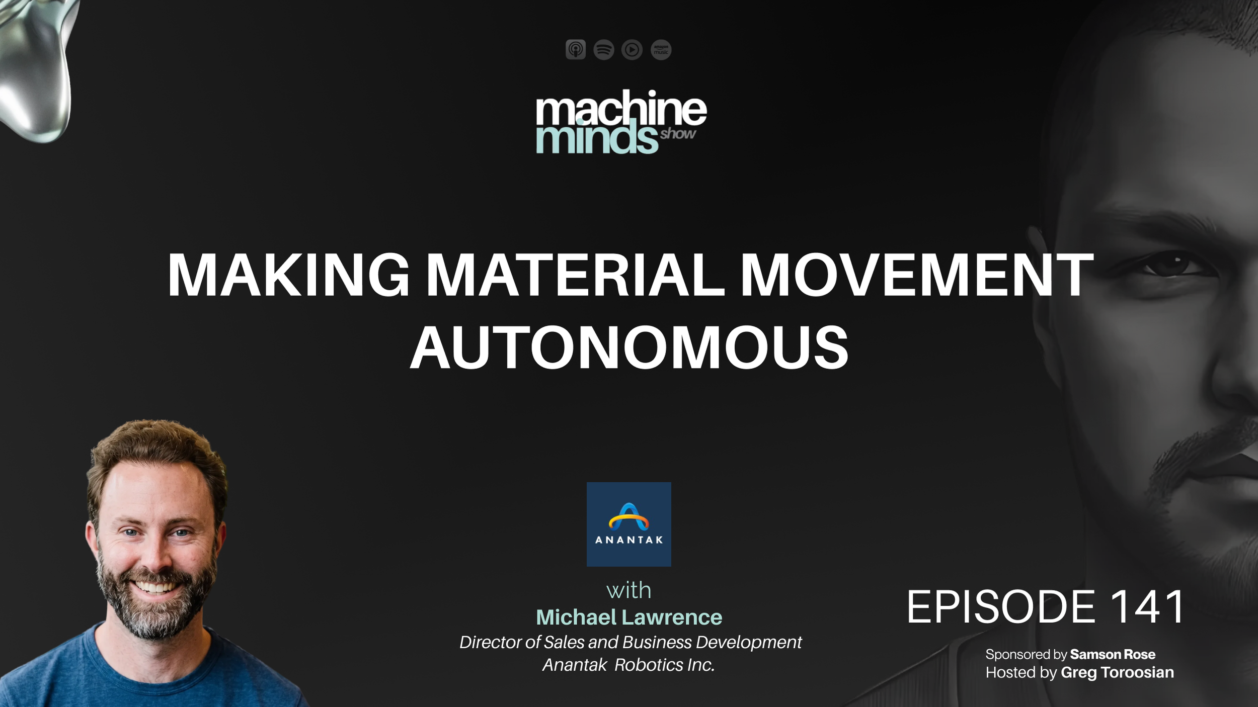 Making Material Movement Autonomous with Michael Lawrence