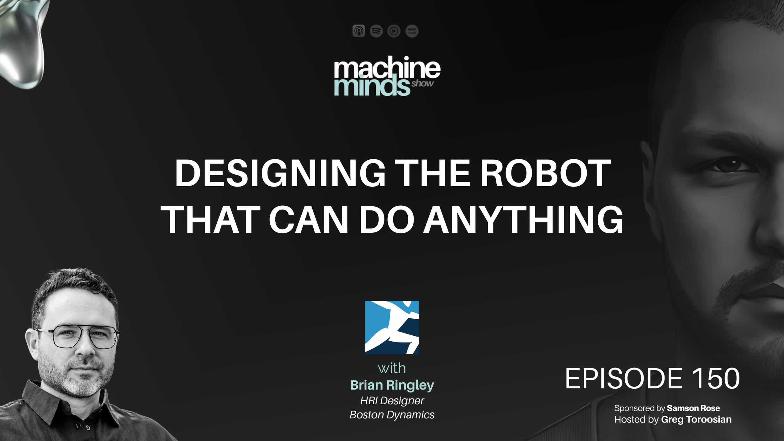 Designing the Robot That Can Do Anything with Brian Ringley