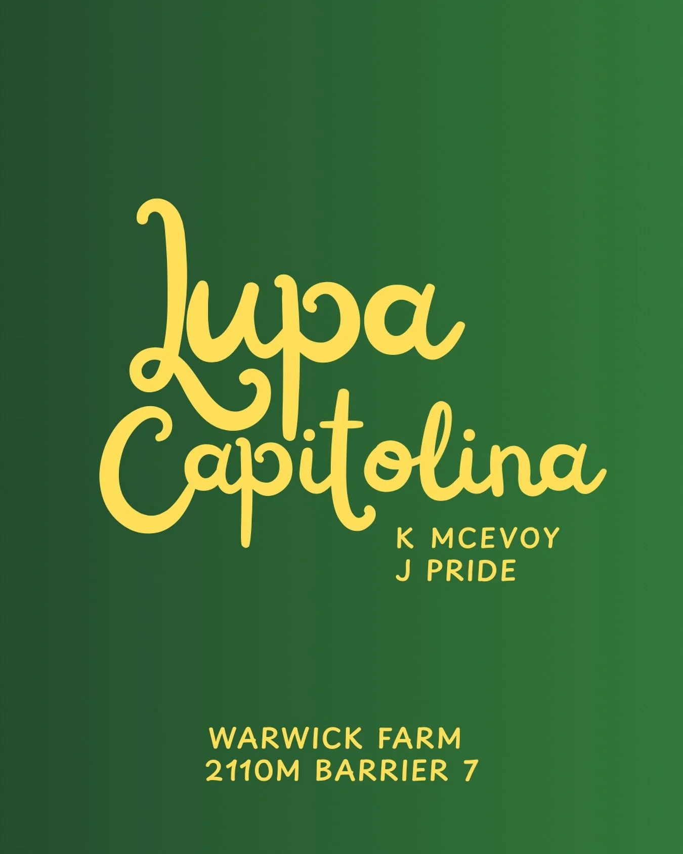 Lupa Capitolina, with jockey Kerrin McEvoy, races at Warwick Farm over 2110 meters from barrier 7.  Thank you to @joeprideracing and @kerrin_kerrin for their hard work and efforts! We can&rsquo;t wait to see Lupa fly past the line!