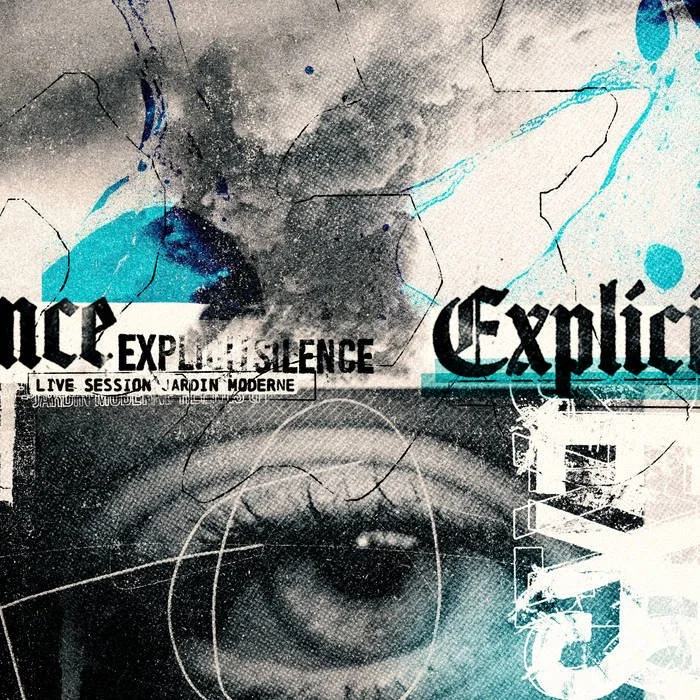 EXPLICIT SILENCE - Live Session - Mix/Master