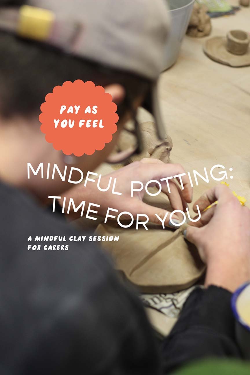 (Level 0) Time for You: A Mindful Clay Session for Carers