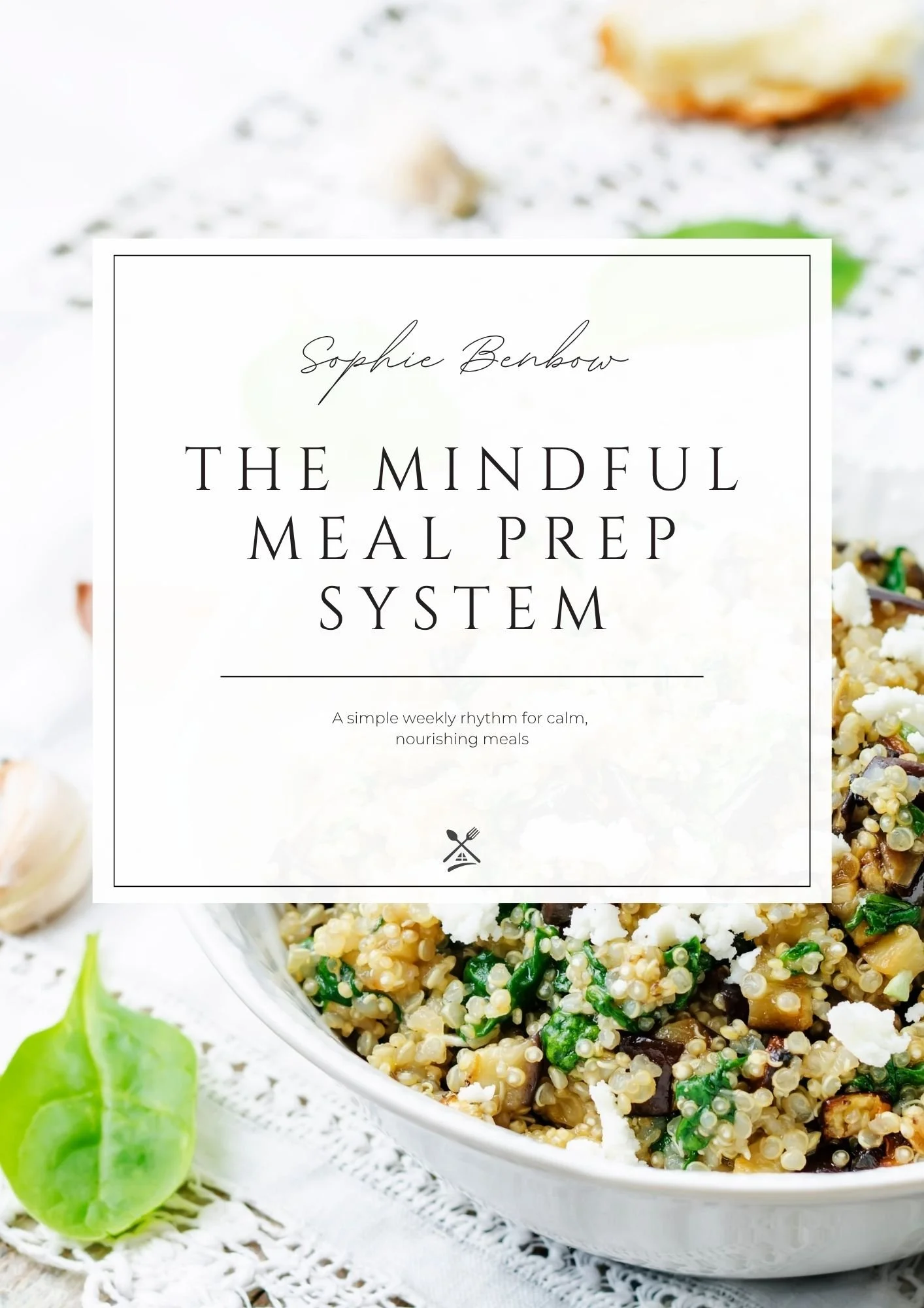 The Mindful Meal Prep System