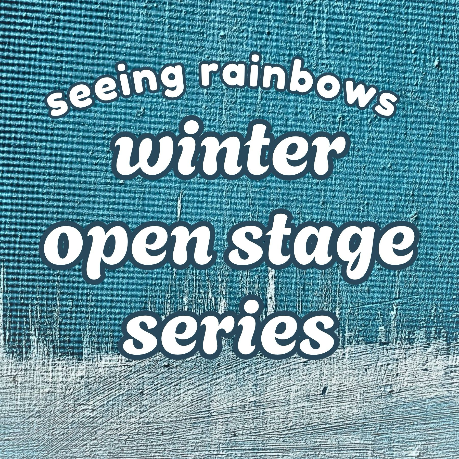 Winter Open Stage Series