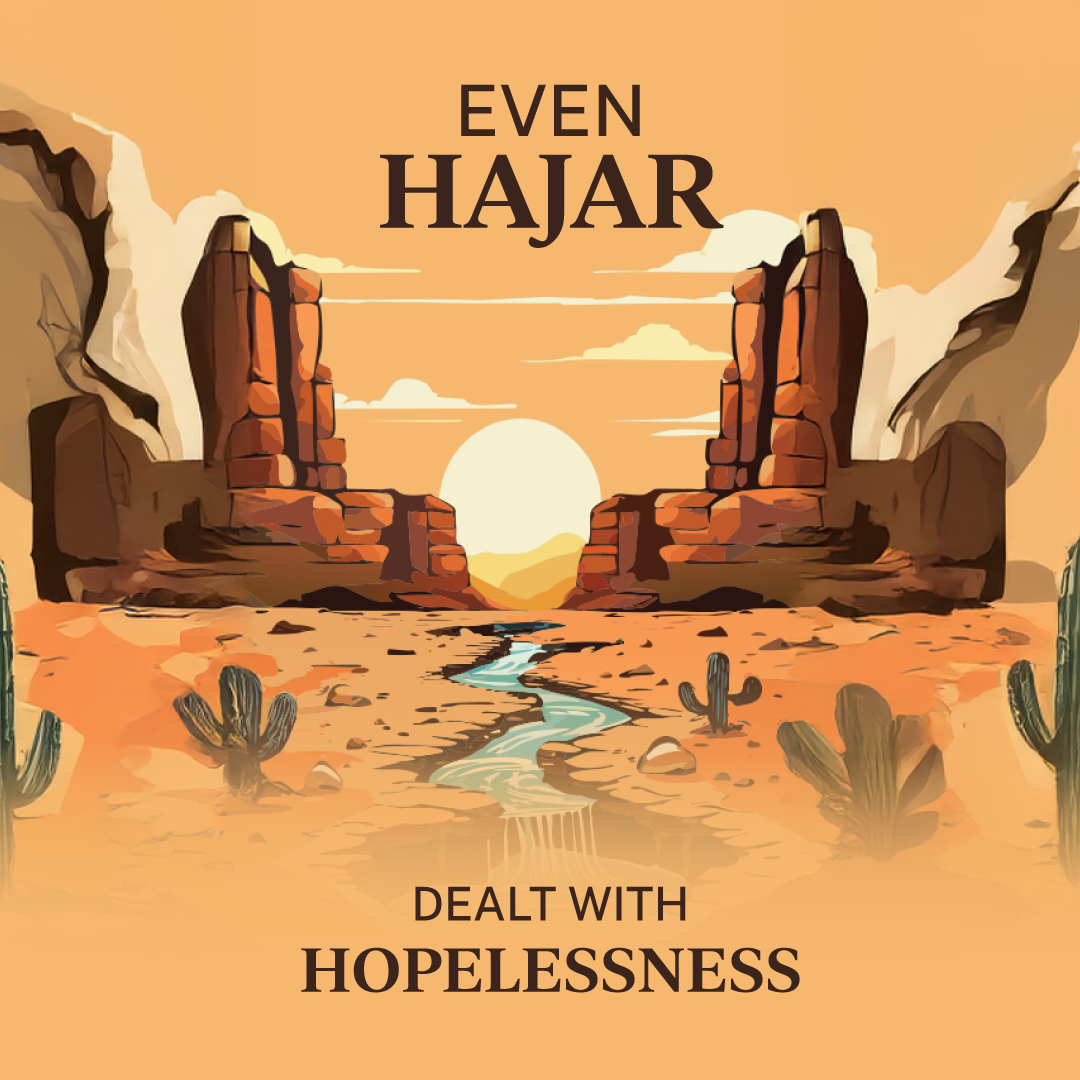 EVEN HAJAR DEALT WITH HOPELESSNESS