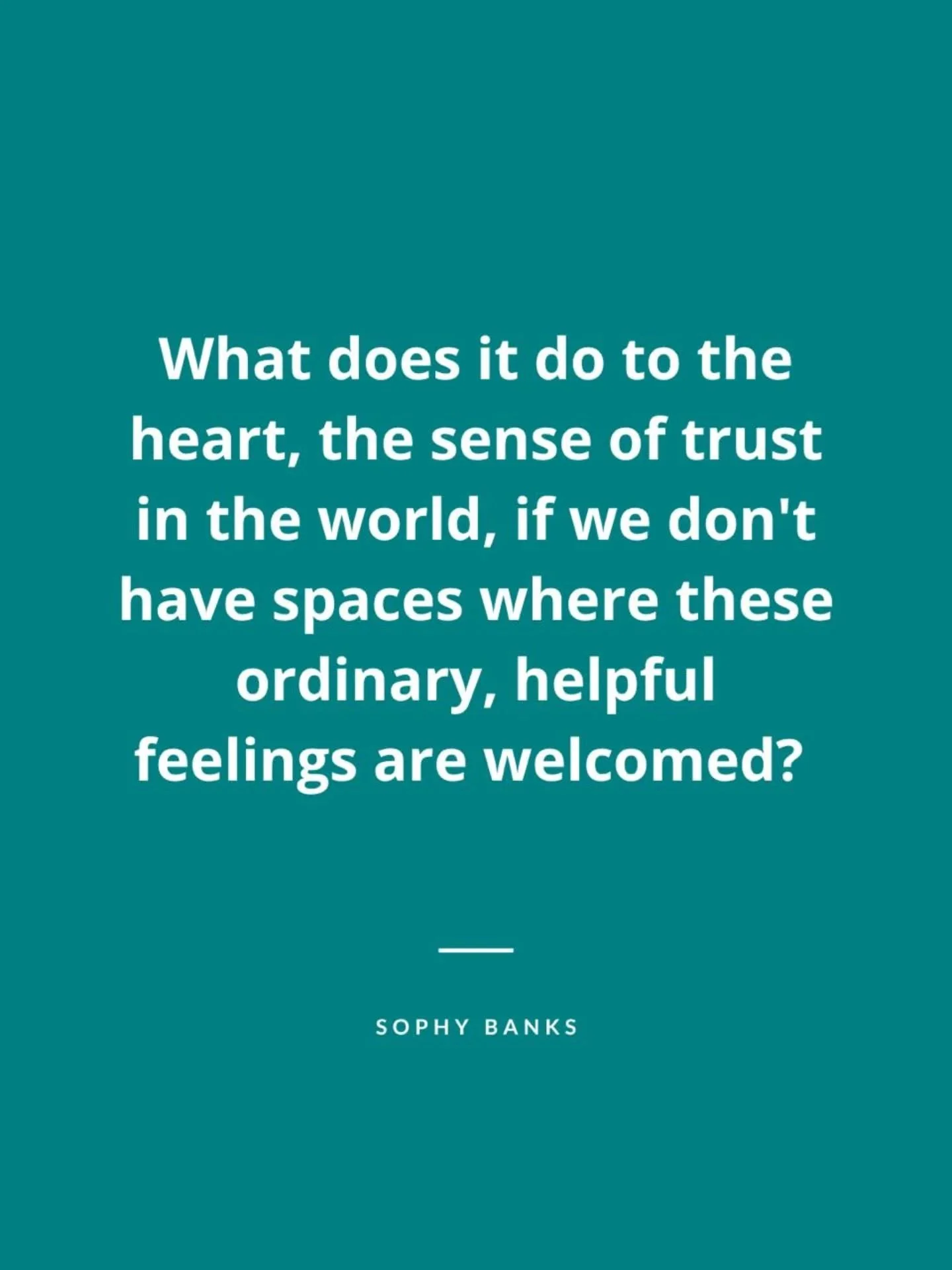 "I'm often struck by how many people in groups exploring this issue are carrying burdens of untended grief. What does it cost us, to keep down the anger and outrage, the sorrow, the fear? 

And what does it do to the heart, the sense of trust in