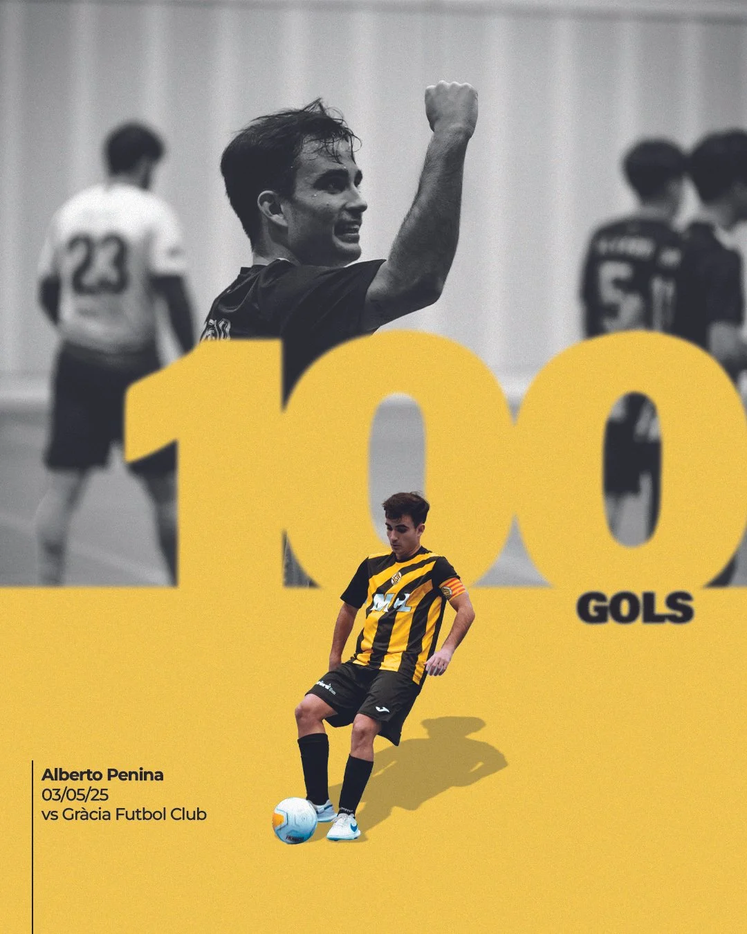 Un cartel con dos fotos de un jugador de fútbol en diferentes momentos del juego, uno en color y otro en blanco y negro, celebrando con el puño en alto y controlando un balón, con un gran número 100 y la palabra GOLS. Visitando los detalles, hay un t
