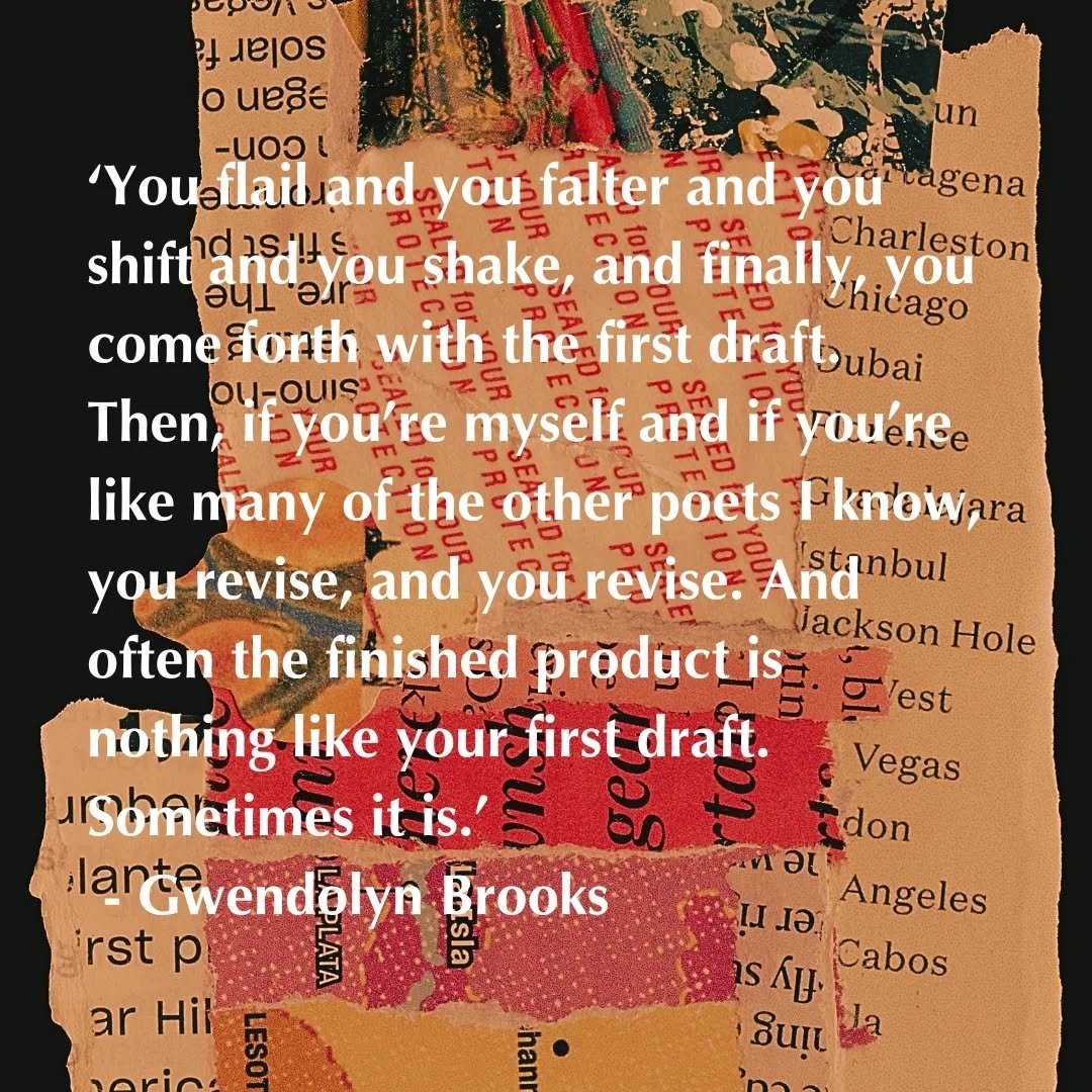 This sounds familar! Extraordinary Gwendolyn Brooks on drafting and revision. 

I'm running a free zoom workshop, Shaping the Draft: from first notes to polished poem, this Thursday at 12pm. Find out more and sign up via the workshops link in my bio 