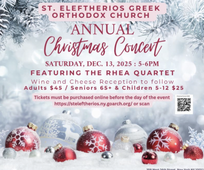 Saint Eleftherios Greek Orthodox Church Annual Christmas Concert