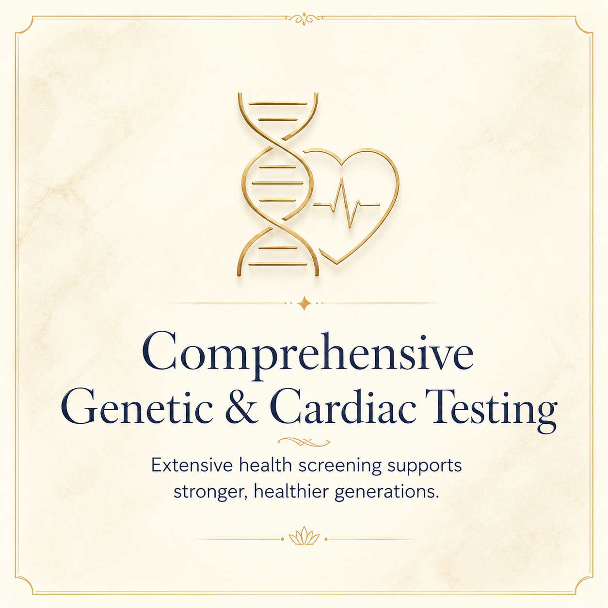 Comprehensive Genetic & Cardiac Testing