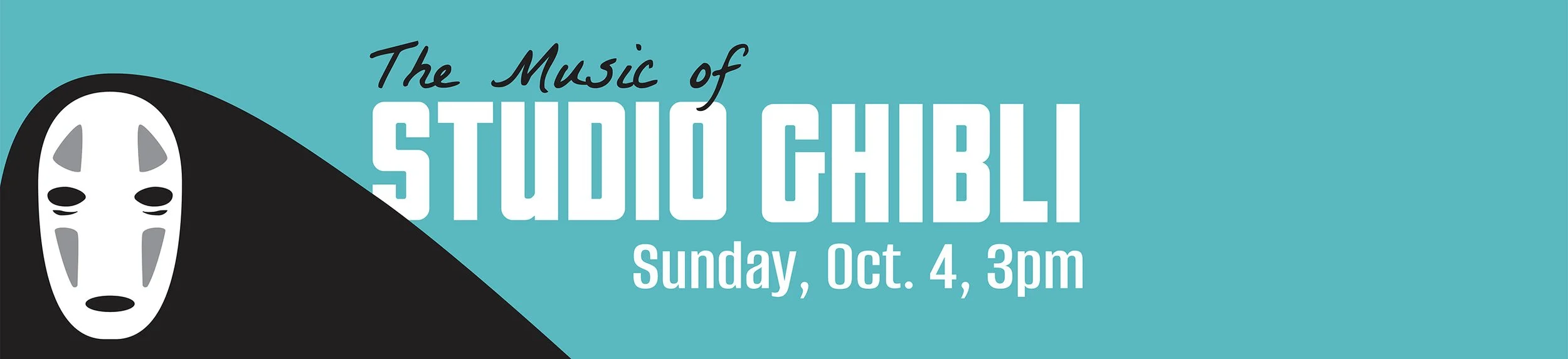 The Music of Studio Ghibli - Sunday, Oct. 4, 3pm