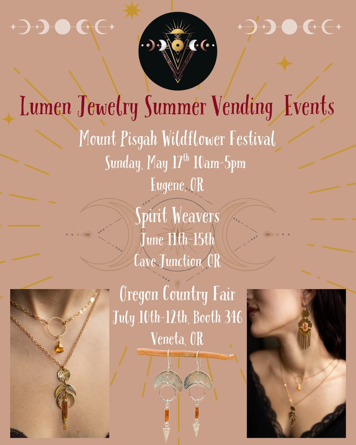 Hi Friends you can find Lumen Jewelry this summer at the following events 

@mountpisgaharboretum Wildflower festival May 17th
@spiritweavers Sun Session 
June 11th-15th
@oregoncountryfair  booth 346
July 10th-12th

Id love to see your happy faces ou