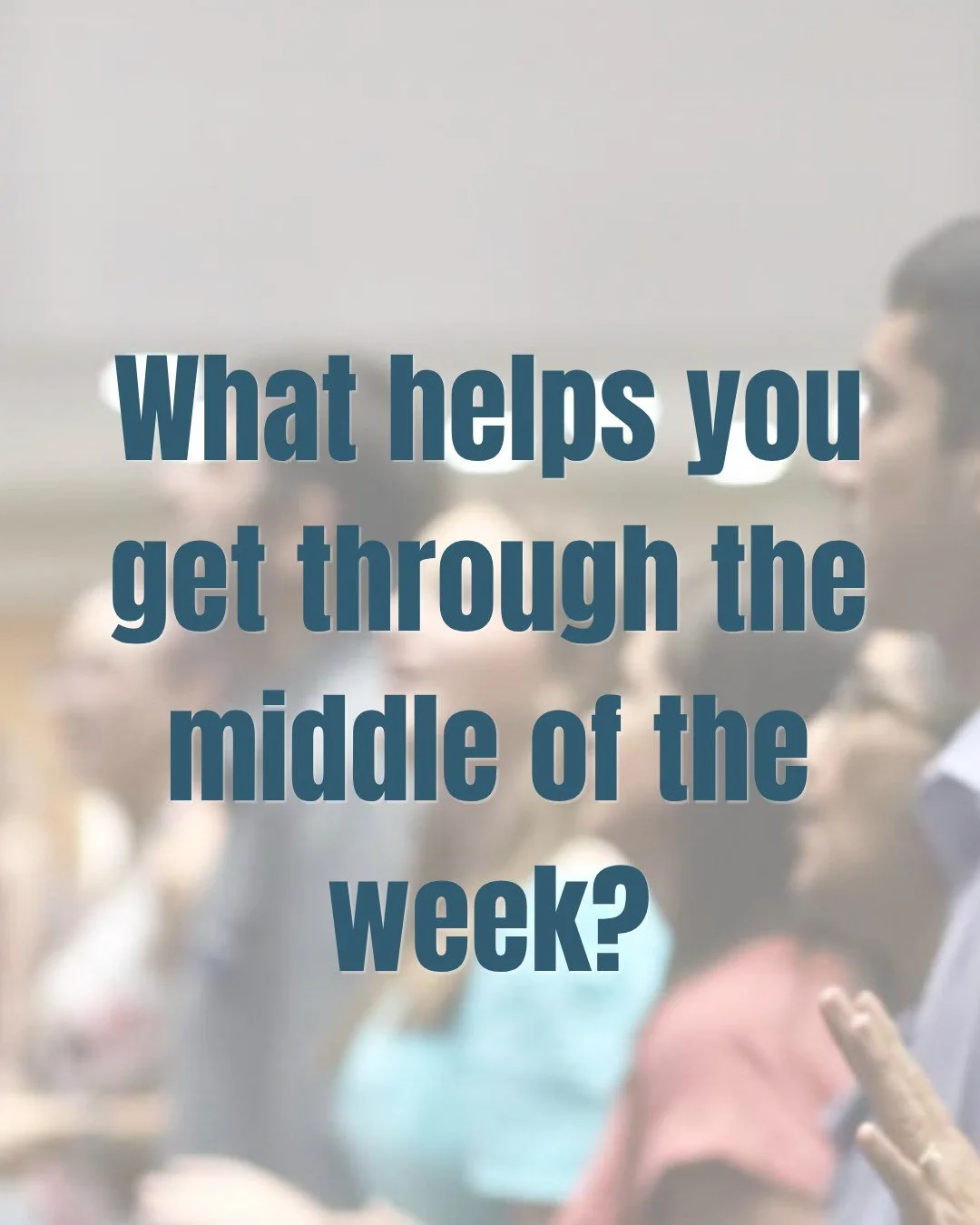 What helps you get through the middle of the week?

For us, it's gathering together around God's Word and spending time with our church family.

Join us tonight at 6:30 PM for Midweek Service (All Ages).

What is one thing we can be praying for this 