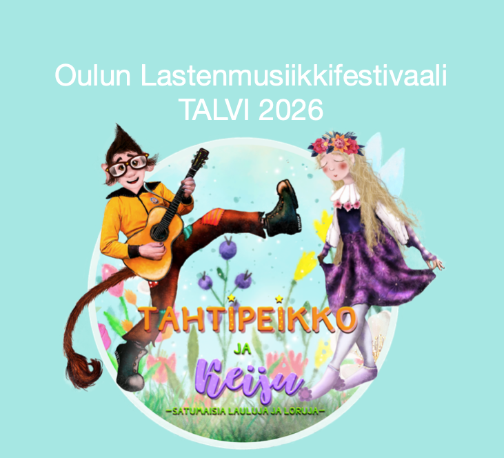 Oulun Lastenmusiikkifestivaalit TALVI 24. - 25.1.2026