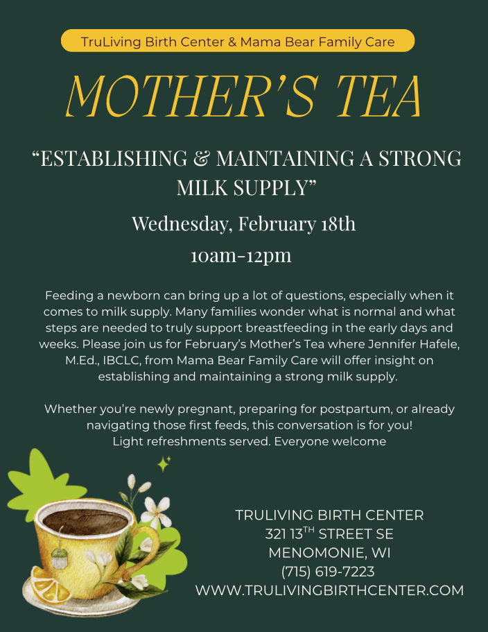 Mother's Tea with Mama Bear: "Establishing &amp; Maintaining a Strong Milk Supply" by Jennifer Hafele, M.Ed., IBCLC