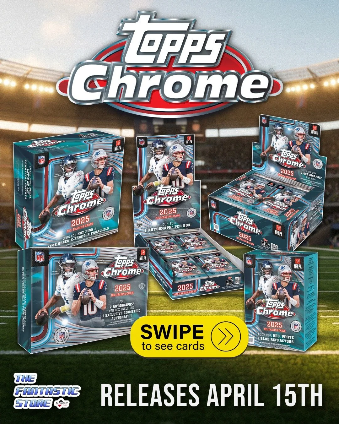 🏈 2025 Topps Chrome Football is back in the NFL! One of the most loaded Chrome releases yet - dropping Wednesday, April 15th at the Fantastic Store. 🔥

➡ From Rookie Premiere Patch Autos with true first-game worn pieces to SSP inserts like Helix, R