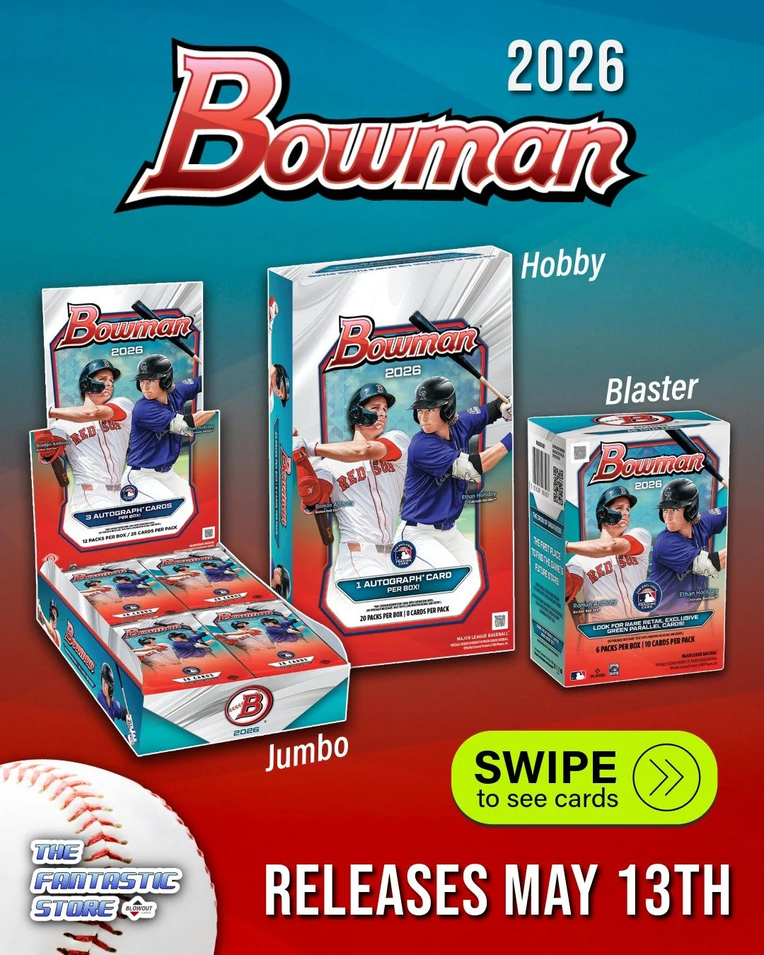 👀⚾ 2026 Bowman Baseball drops May 13th and it&rsquo;s loaded with insane prospect talent, various color parallels, chrome on-card autos, and more!

We&rsquo;ll have:
🔥 Hobby Boxes
🔥 Jumbo Boxes
🔥 Blaster Boxes

Take a peek at some of the big card