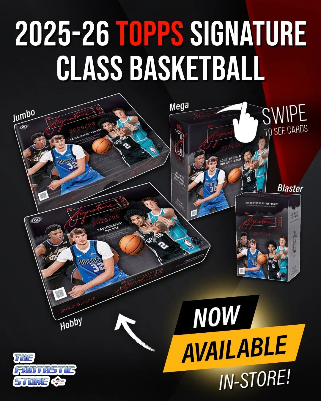 🏀 2025-26 Topps Signature Class Basketball is available now at The Fantastic Store!

Chase new inserts, stunning short prints, Chrome and Crystal Clear Autographs, and rare Dual / Triple Autographs featuring top rookies, stars, and legends like Coop