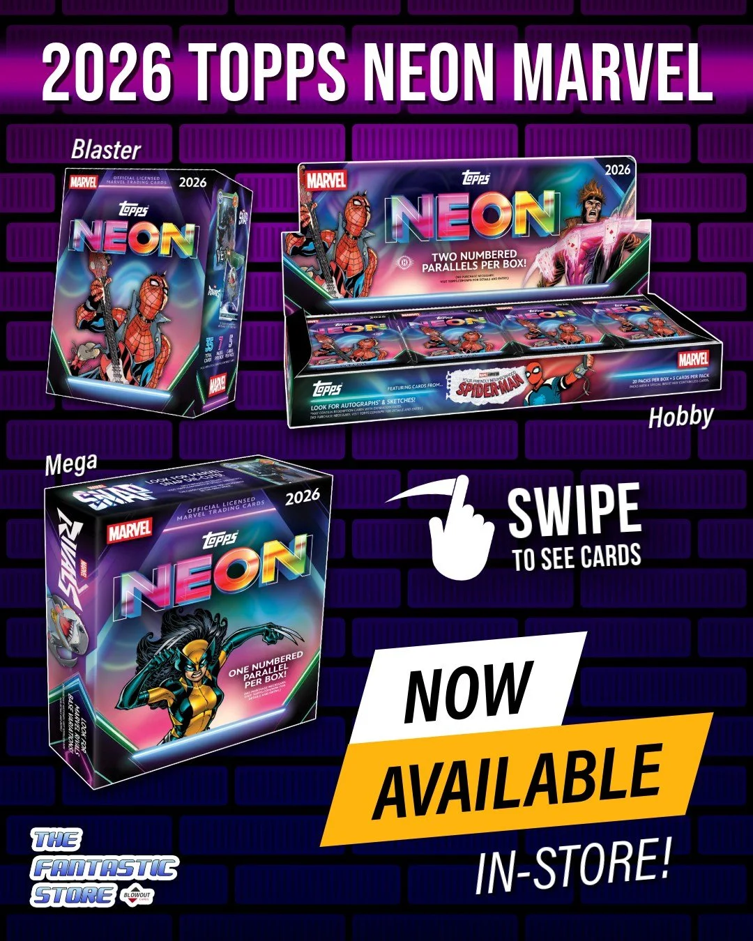 2026 Topps Neon Marvel is AVAILABLE NOW at The Fantastic Store! Grab your Hobby, Blaster, &amp; Mega boxes while they&rsquo;re hot! 

Swipe through for a preview of some of the cards featured in the set. This colorful new release brings bold neon des