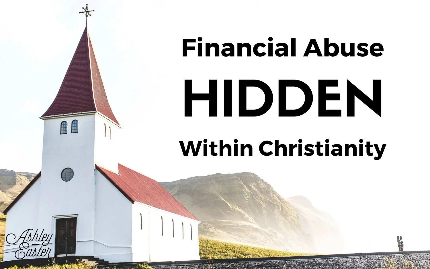 Financial Abuse Hidden Within Christianity