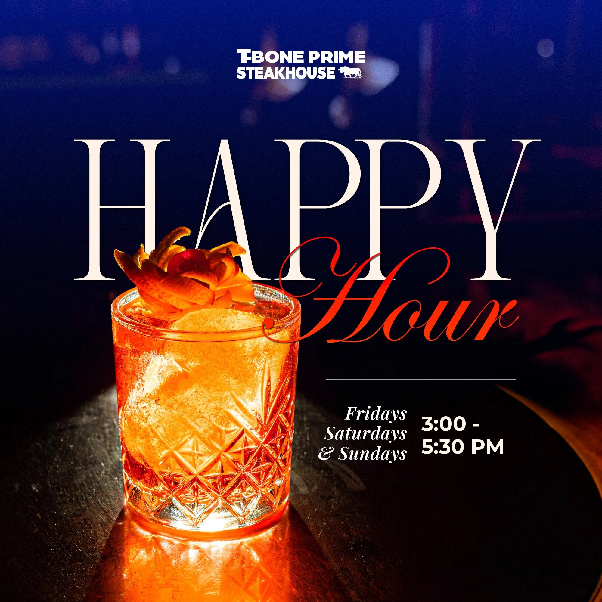 T-Bone-Prime-Steakhouse_Happy-Hour-Poster_Draft_02_06-12-2026.jpg