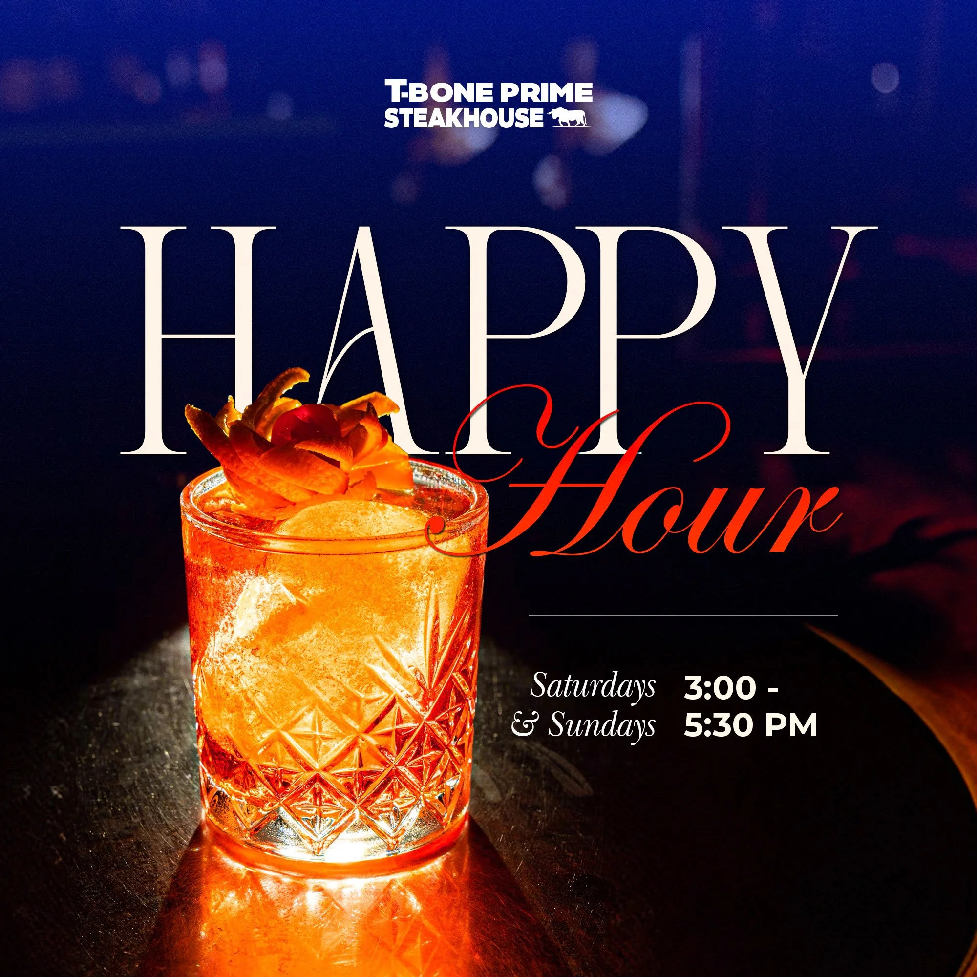 T-Bone-Prime-Steakhouse_Happy-Hour-Poster_Draft_01_05-08-2026.jpg