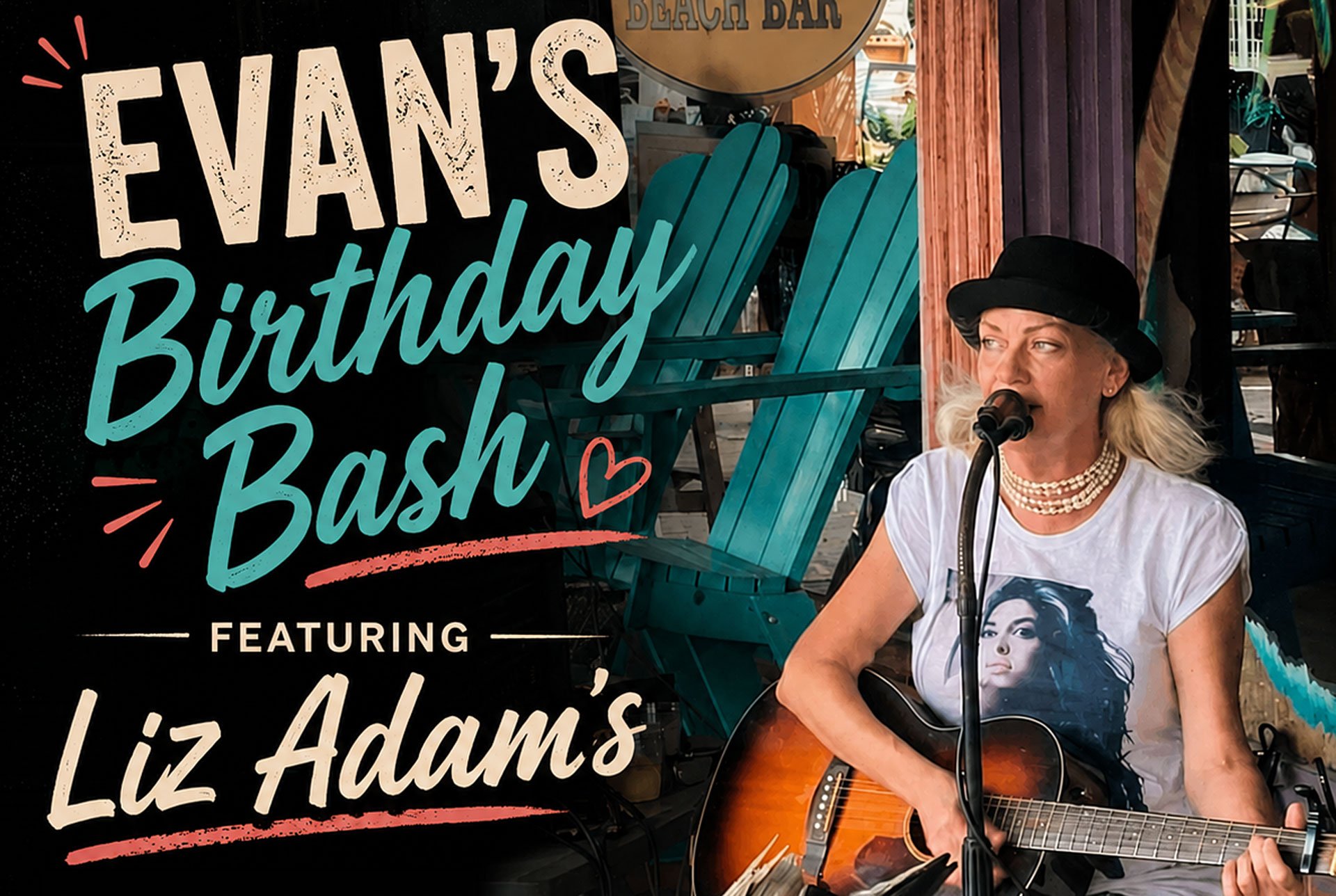 Evan's Birthday Bash Featuring Liz Adams
