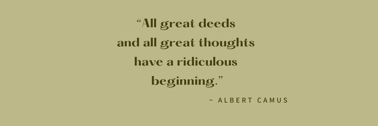 Inspirational quote by Albert Camus about great deeds and thoughts, displayed in black text on a light olive green background.