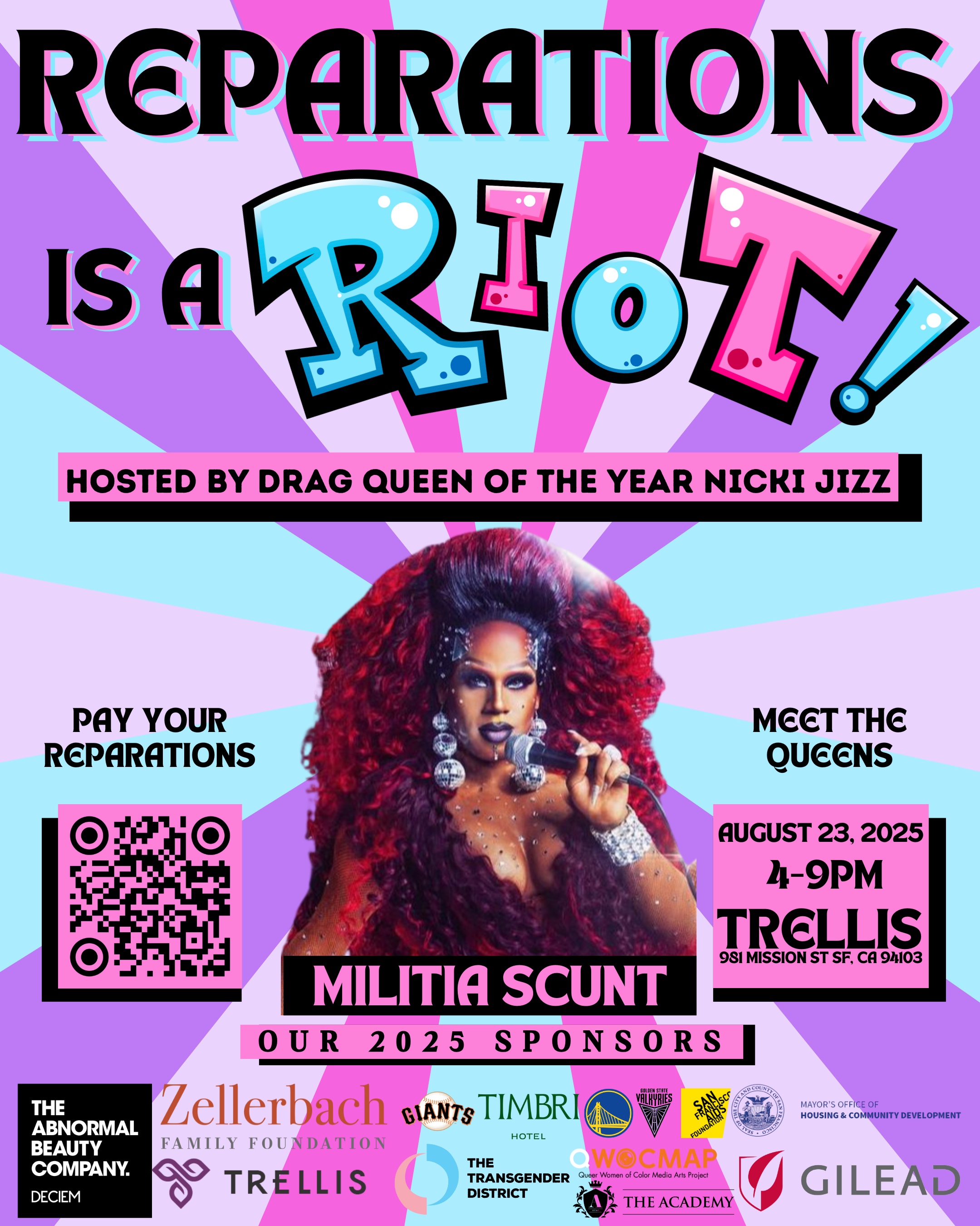 A colorful event poster for 'Reparations is a Riot!' hosted by drag queen Nicki Jizz. It features a drag queen with elaborate red hair, dramatic makeup, and large earrings, holding a microphone. The poster includes details about the event date, August 23, 2025, from 4 to 9 PM, at Trellis in San Francisco. It also mentions to pay reparations and meet the queens, with logos of sponsors at the bottom.