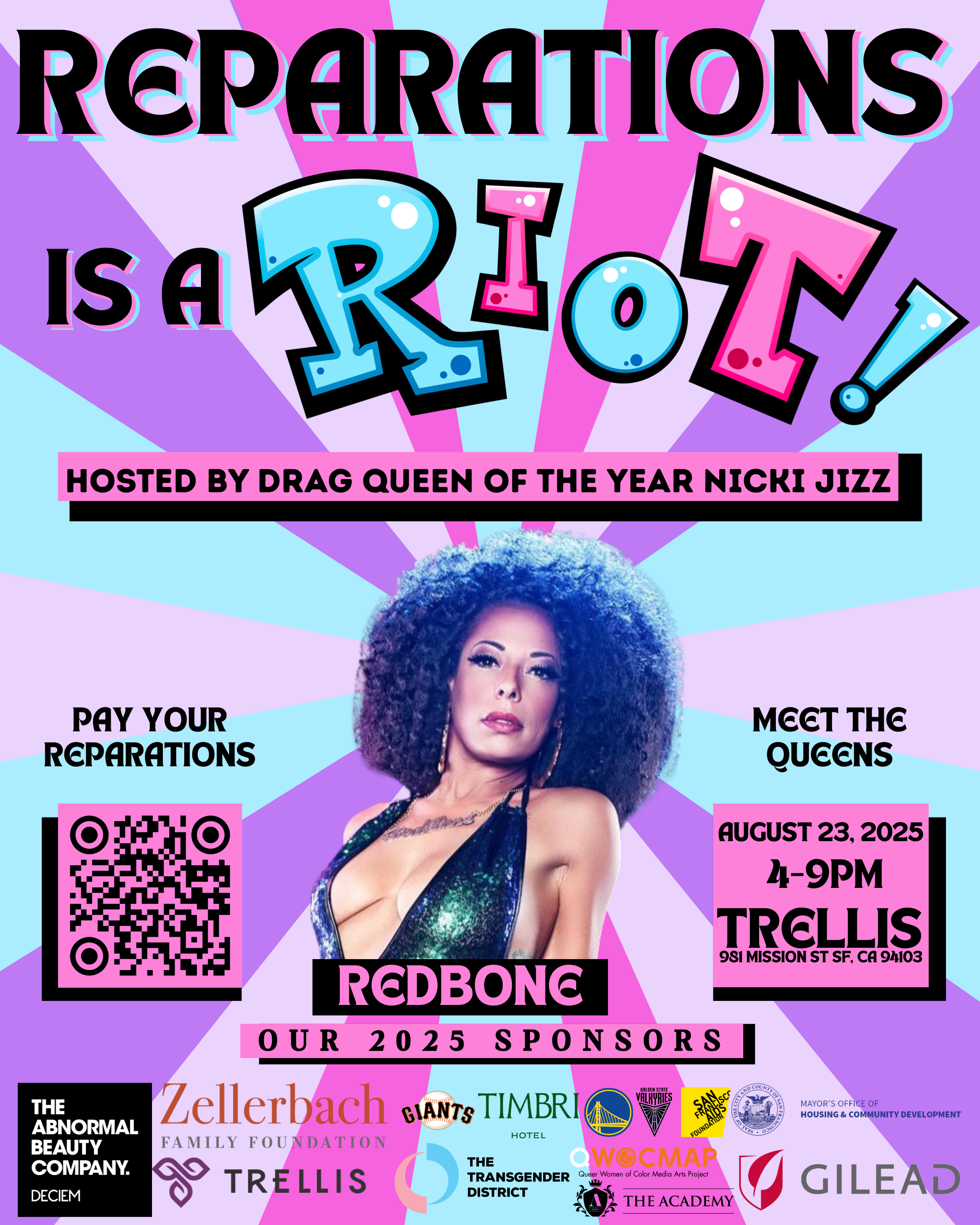 Colorful flyer for an event called Reparations is a Riot, hosted by Drag Queen of the Year Nicki Jizz. Features a woman with large curly hair and glamorous makeup at the center. Includes details about the event date, time, location, and sponsors.