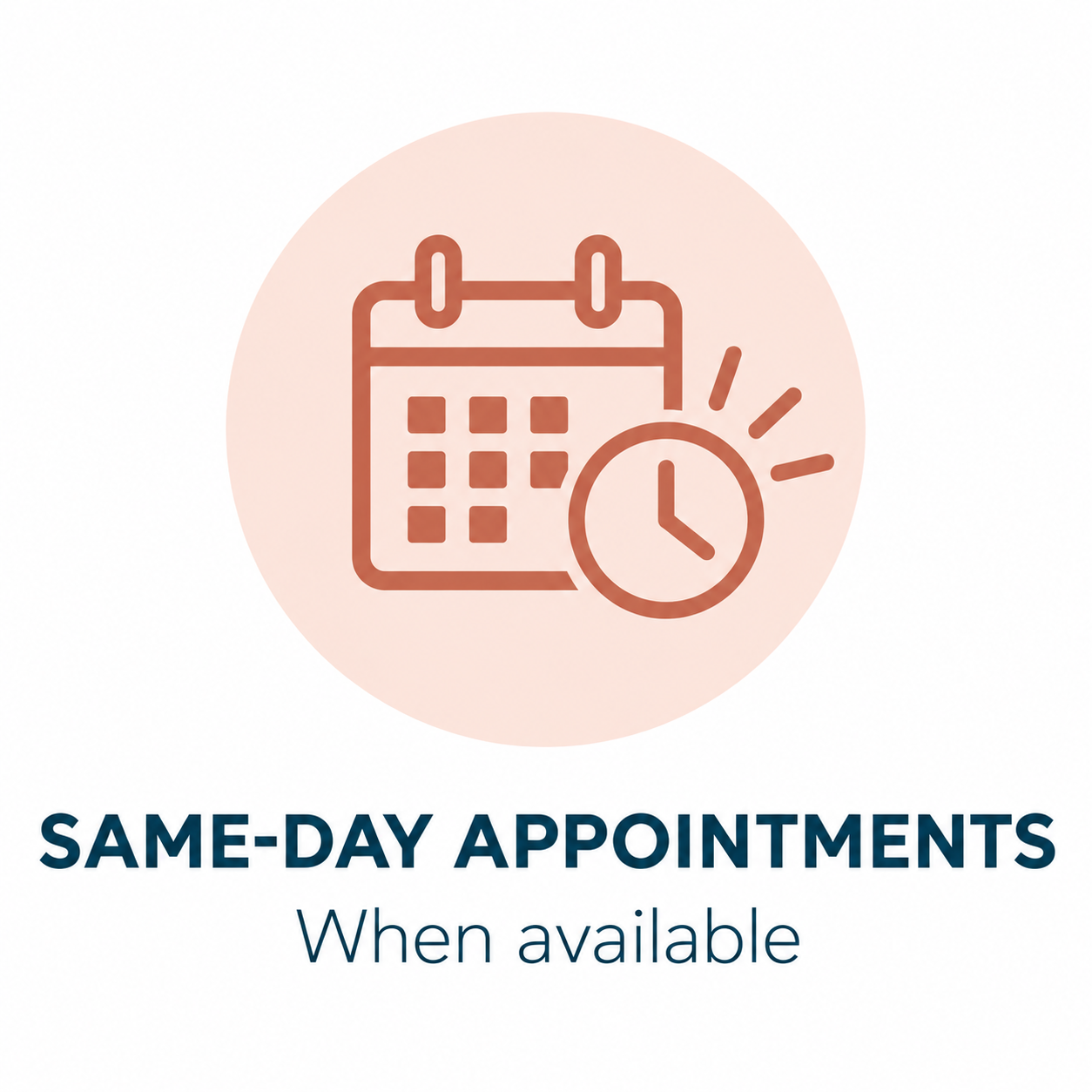 Same-day appointments — When available
