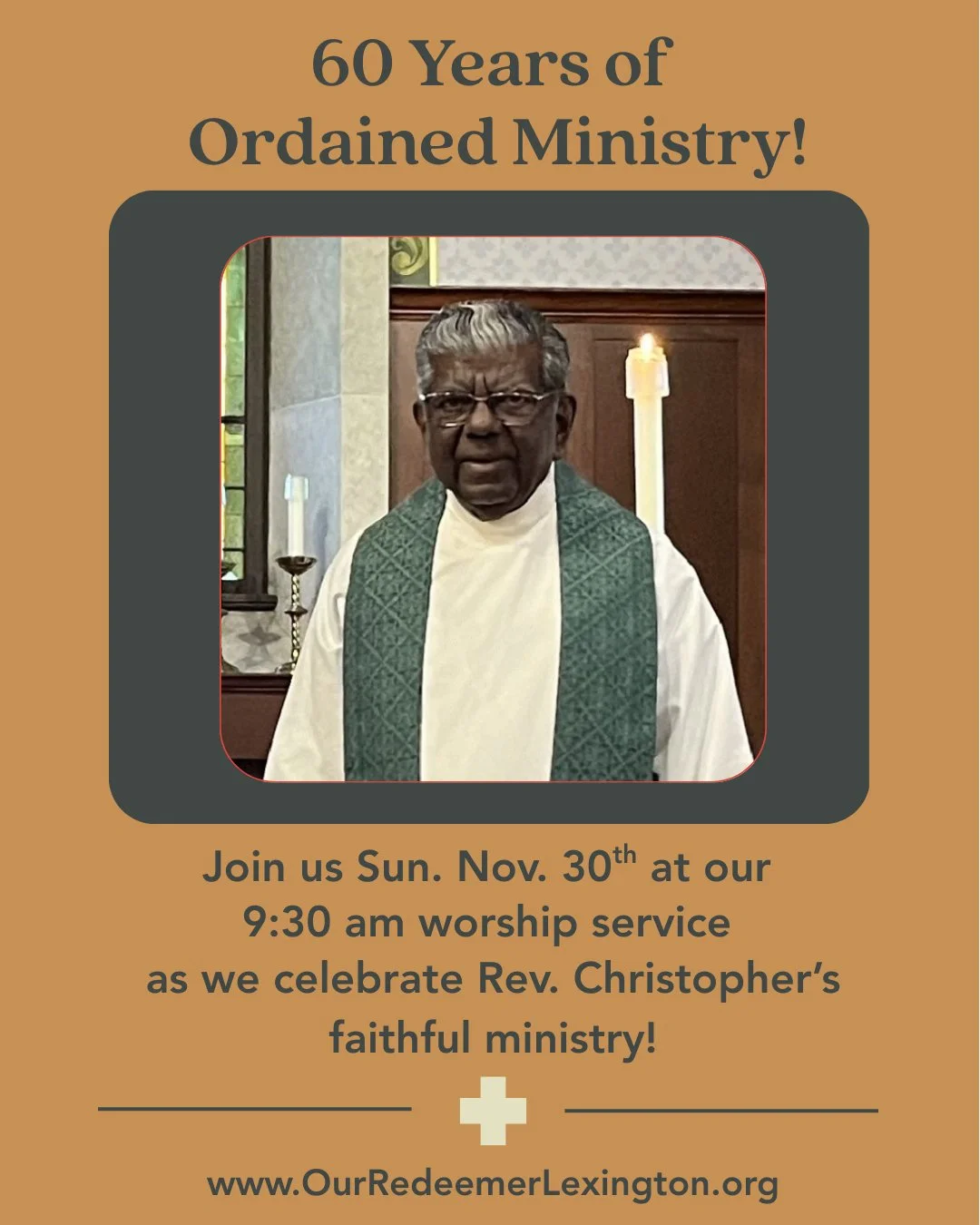Redeemer's very own Rev. Dr. Christopher Duraisingh celebrates 60 years of ordained ministry this month!  Join us this Sunday (Nov. 30th) at our 9:30 am worship service as we give thanks for Rev. Christopher's rich and faithful service and offer pray