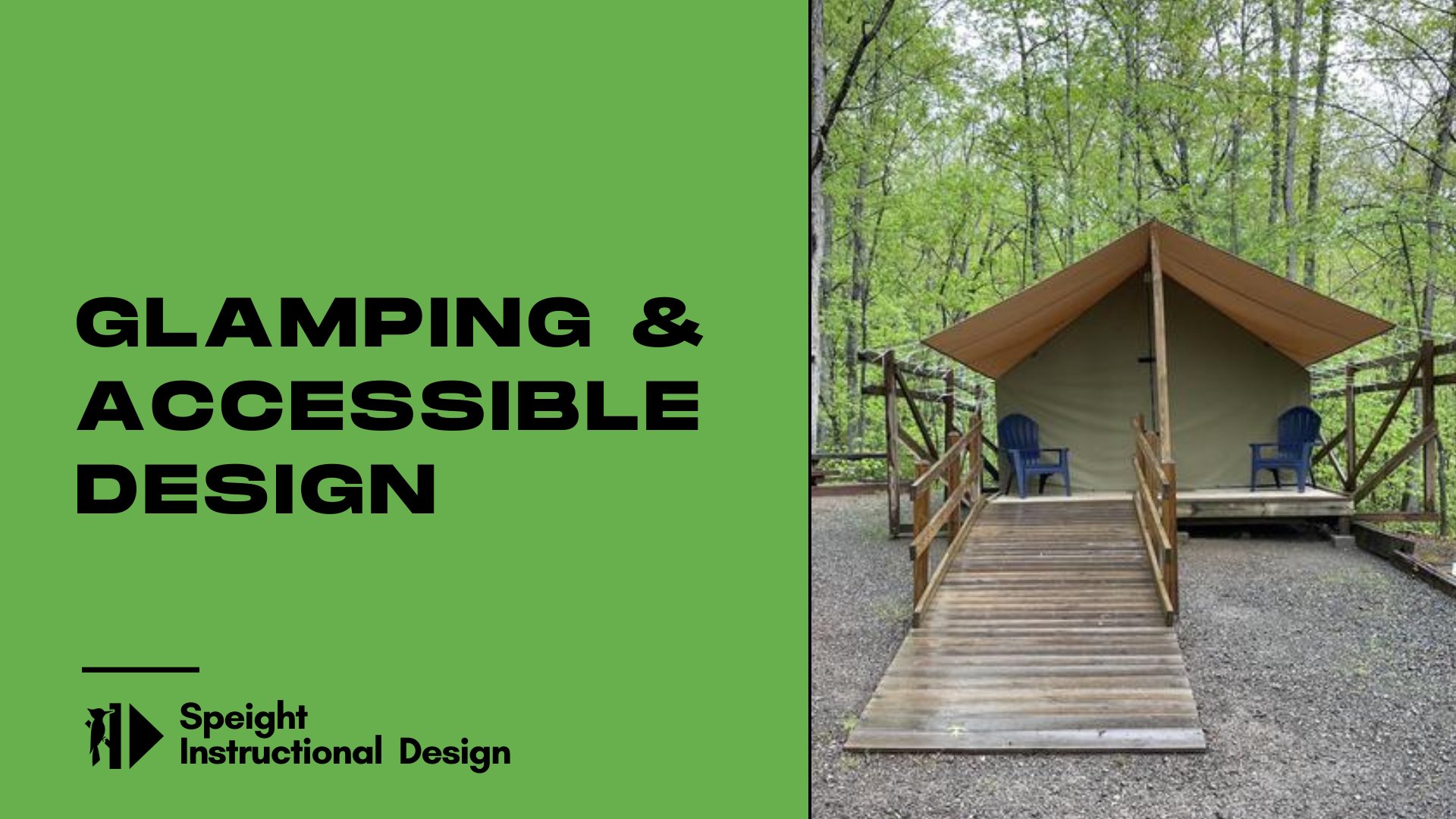 Glamping and Accessible Design