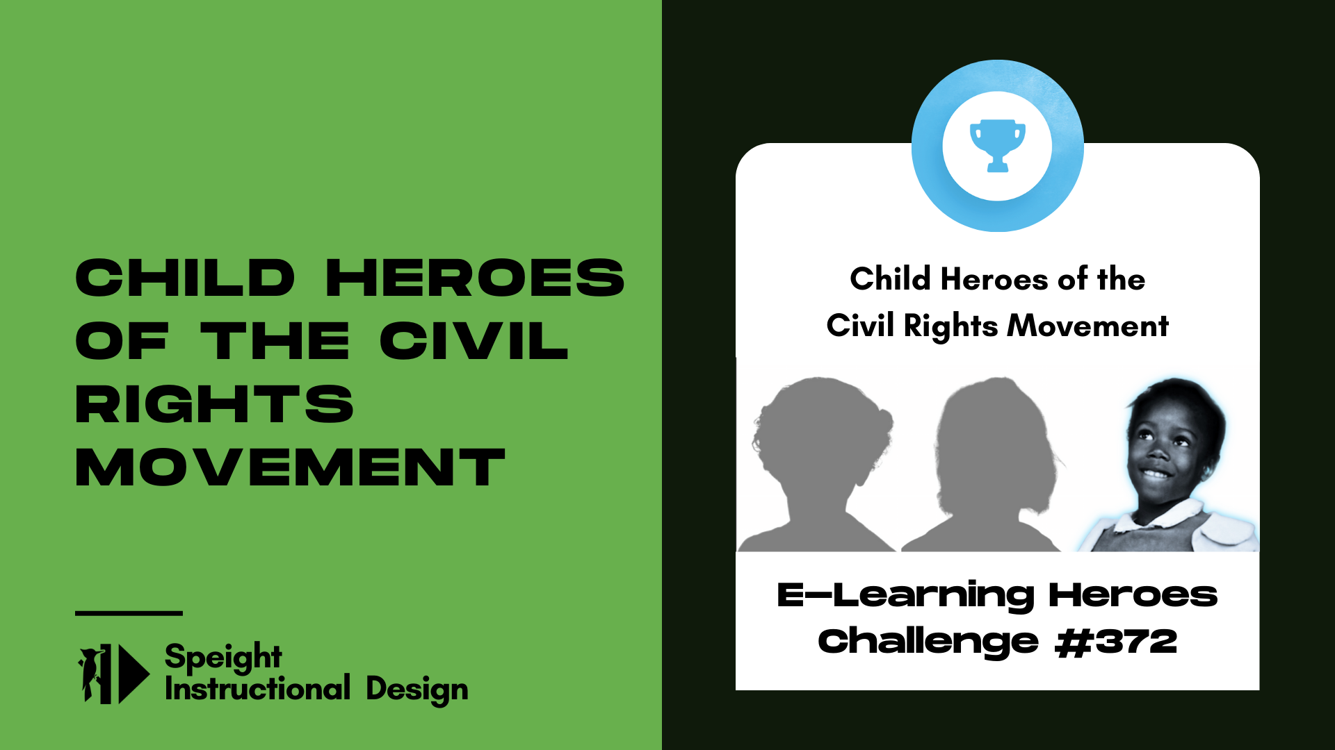 E-Learning Heroes Challenge 372: Child Heroes of the Civil Rights Movement