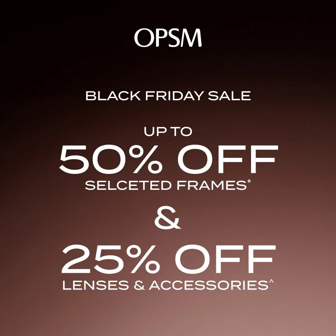OPSM Black Friday Sale is here!