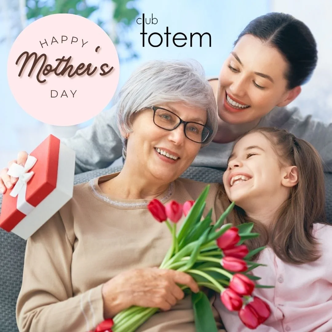 Mother's Day - Club Totem