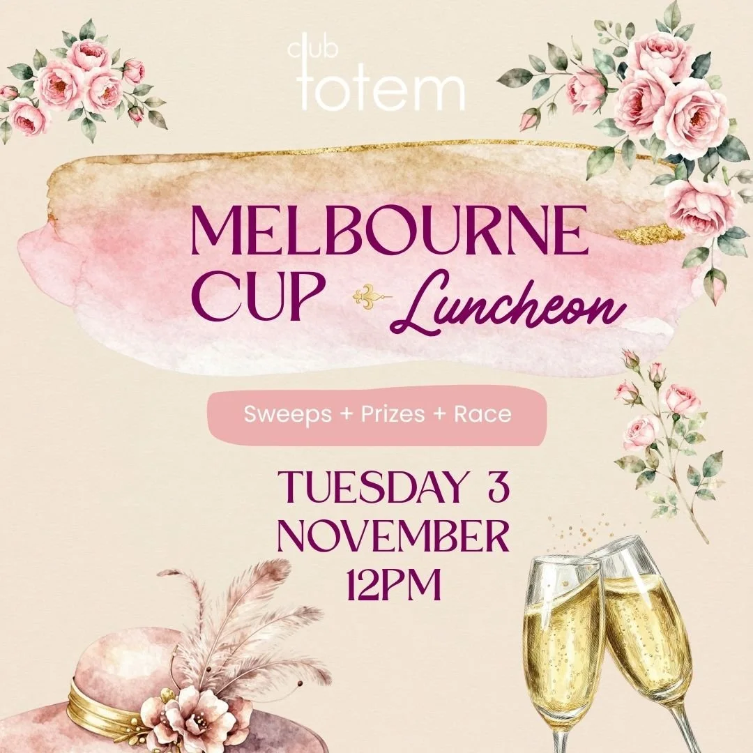 Melbourne Cup Luncheon  Club Totem