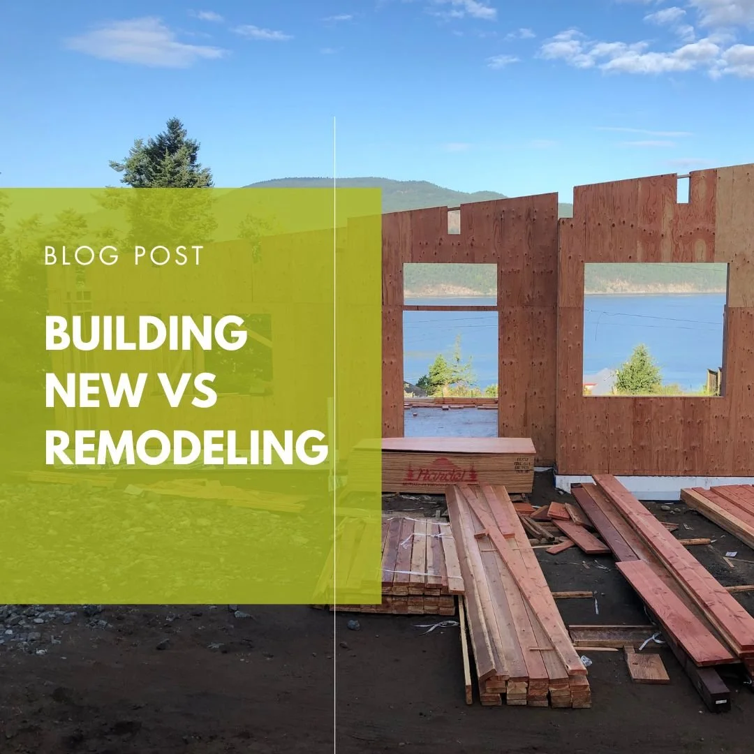 Building New vs. Remodeling