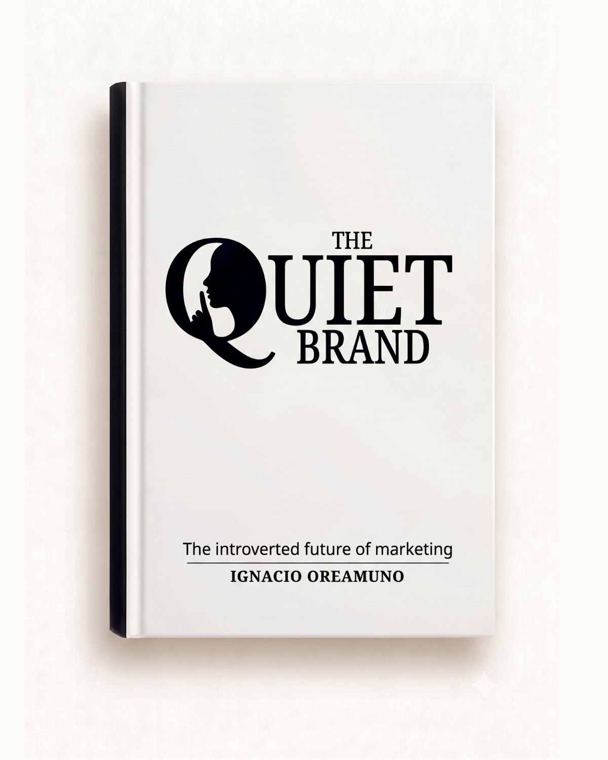 The Quiet Brand