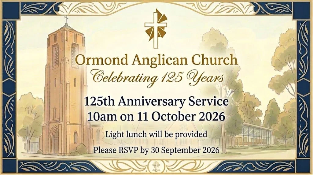 Ormond Anglican Church - Celebrating 125 Years